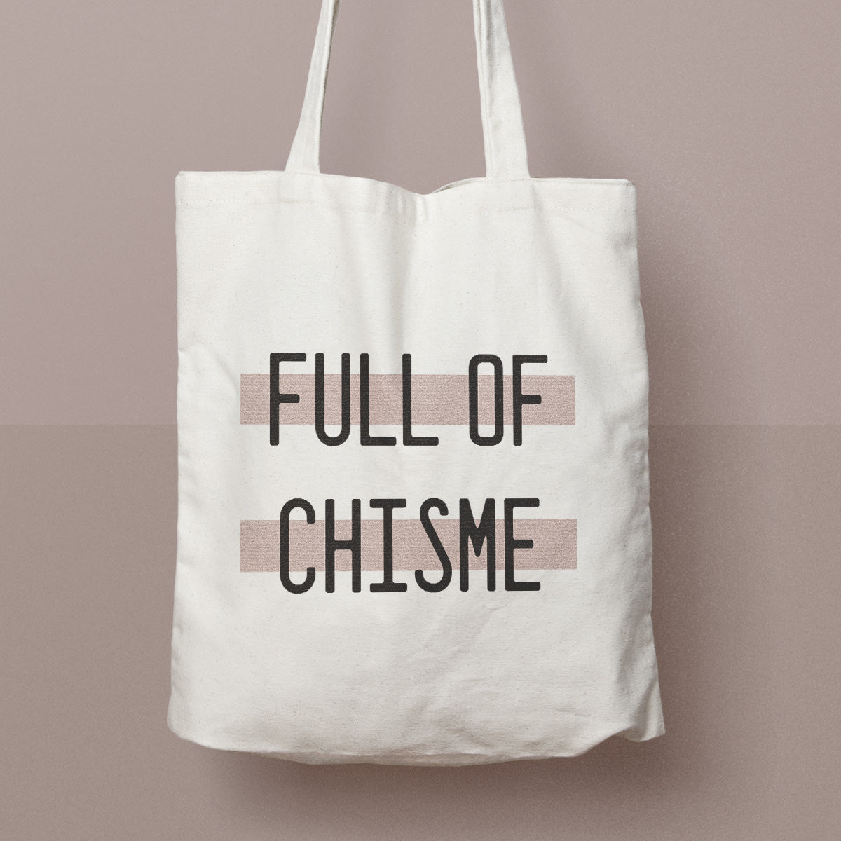 cute tote bag chisme