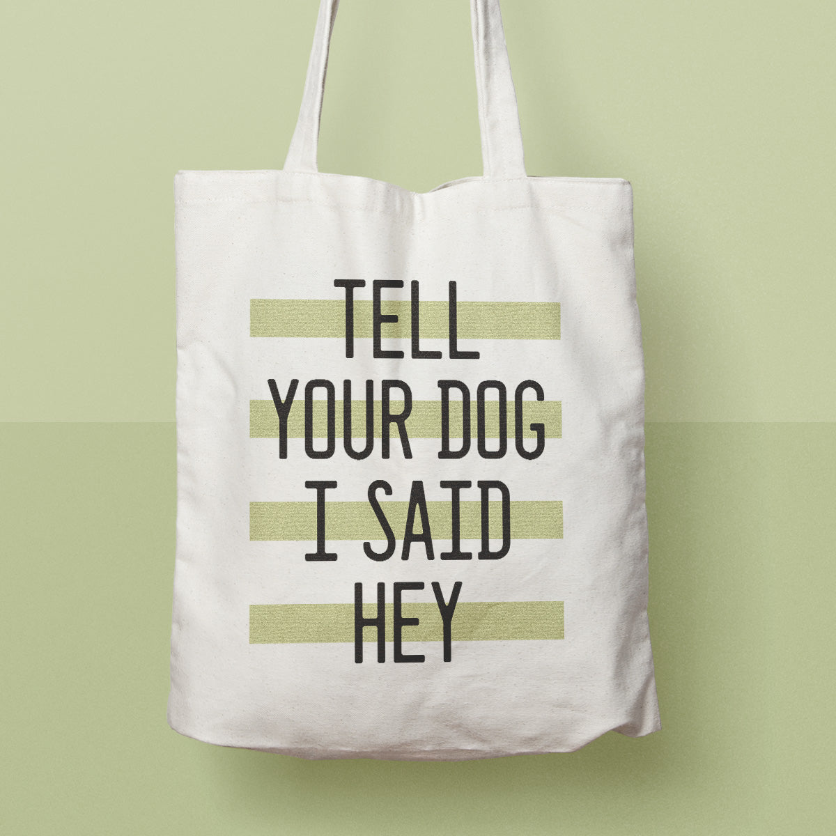 tell your dog i said hi