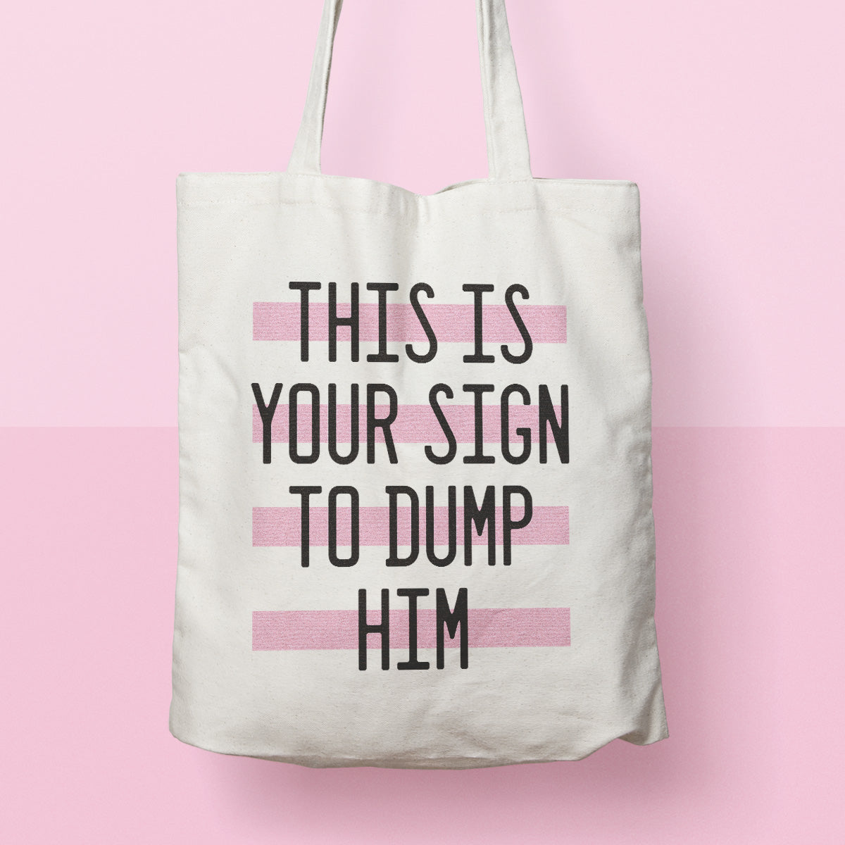 funny tote bag | dump him