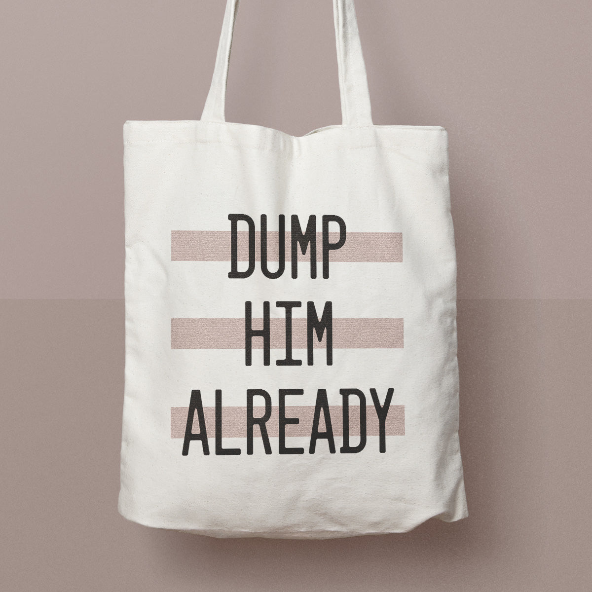 dump him tote bag