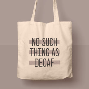 cover lover gifts | no decaf tote bag