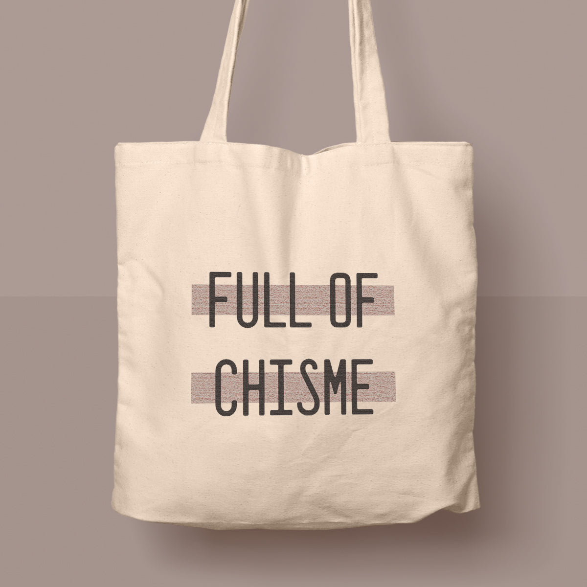 cute tote bag chisme