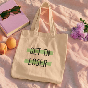 cute tote bag | get in loser
