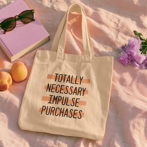 cute tote bag necessary impulse purchase