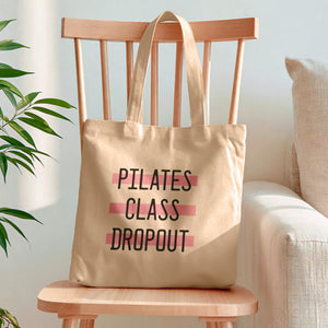 cute tote bag | pilates class dropout