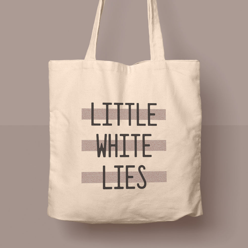 Little White Lies Tote Bag