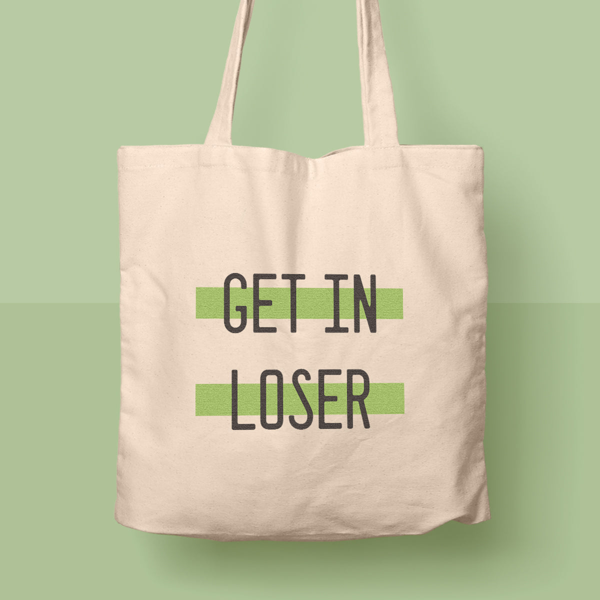 cute tote bag | get in loser
