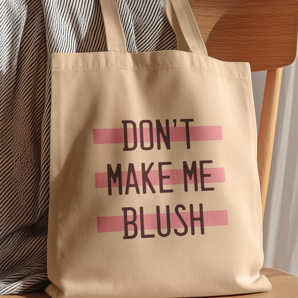 cute tote bag don't make me blush