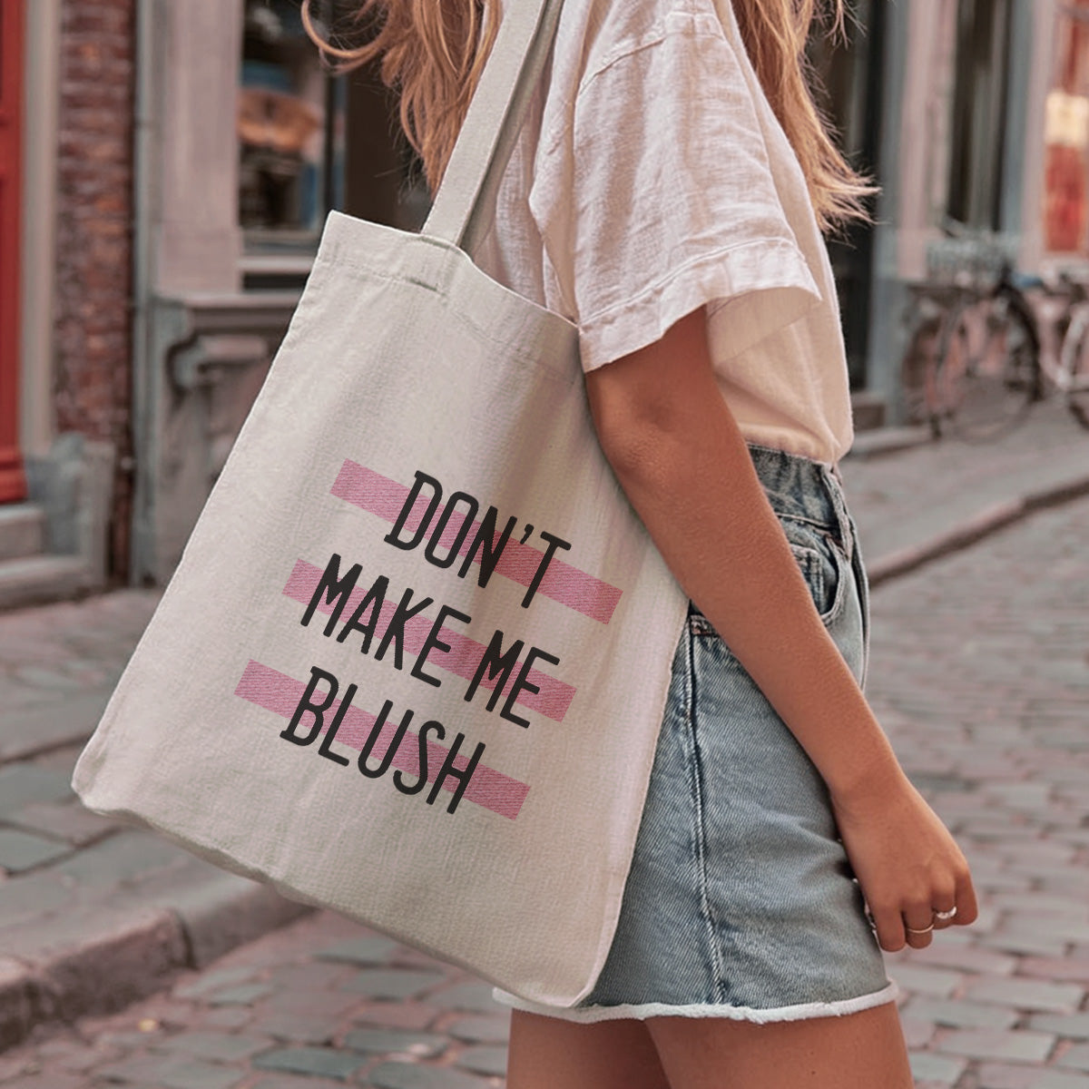 cute tote bag don't make me blush