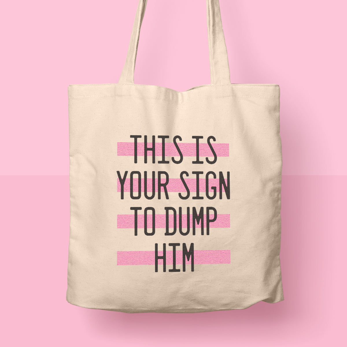 funny tote bag | dump him