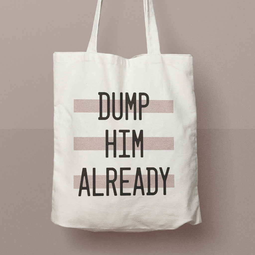 dump him tote bag