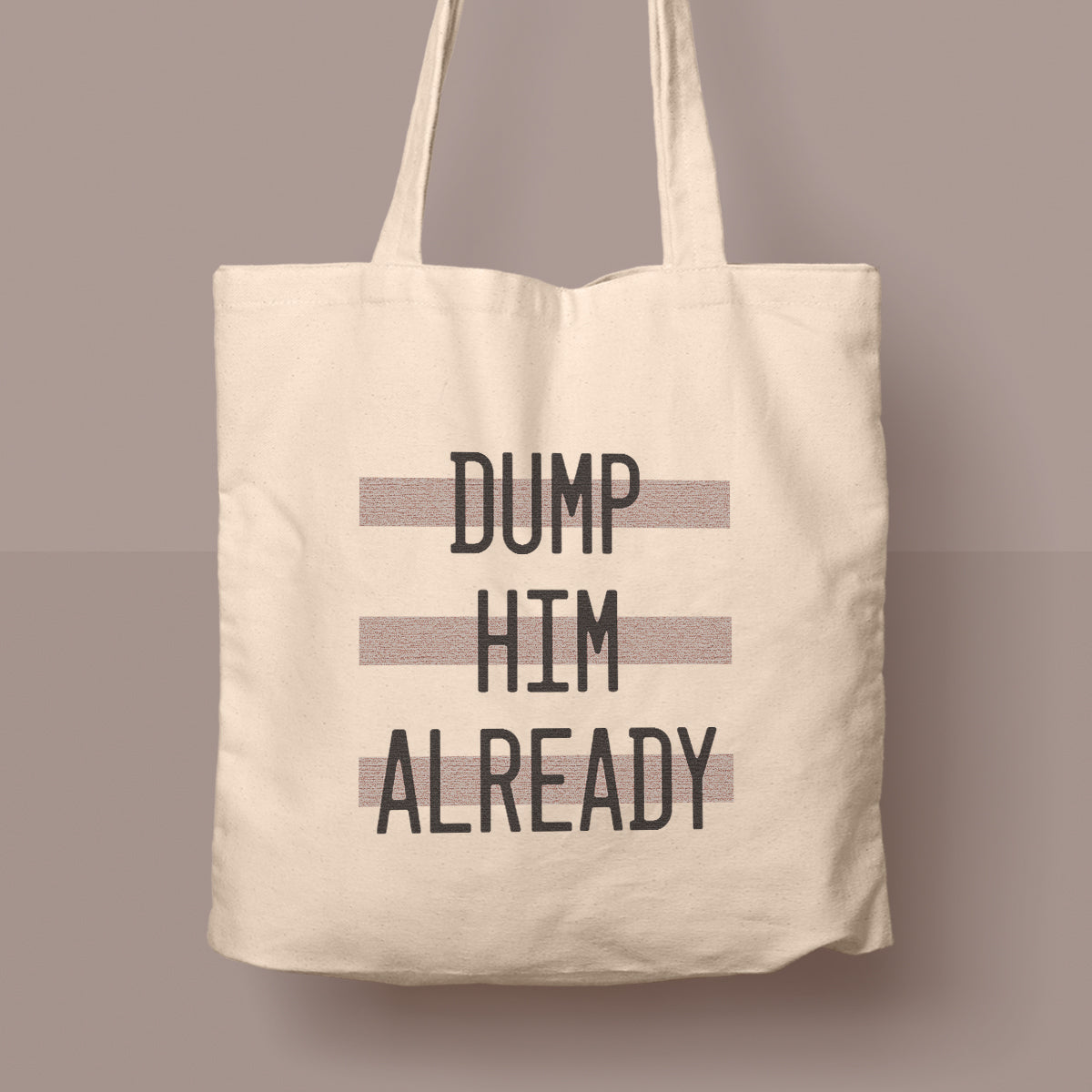 dump him tote bag