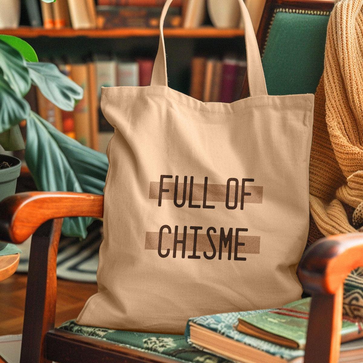 full of chisme tote bag