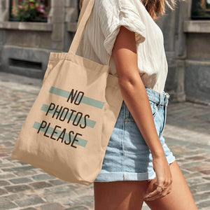 funny quote tote bag no photos please