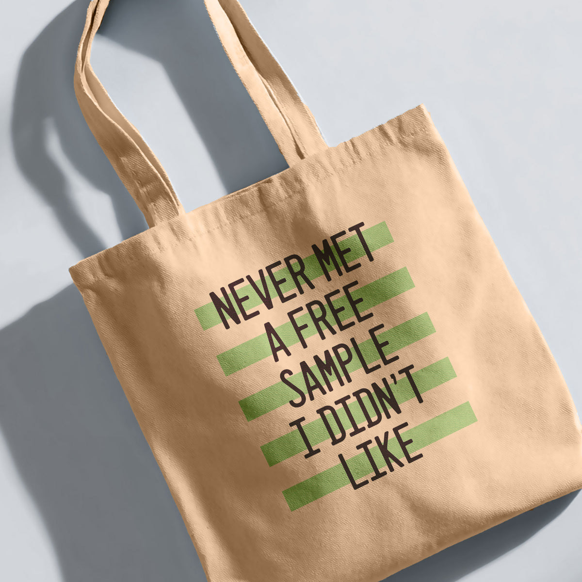 never met a free sample i didn't like