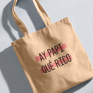 funny tote bag ay papi qué rico