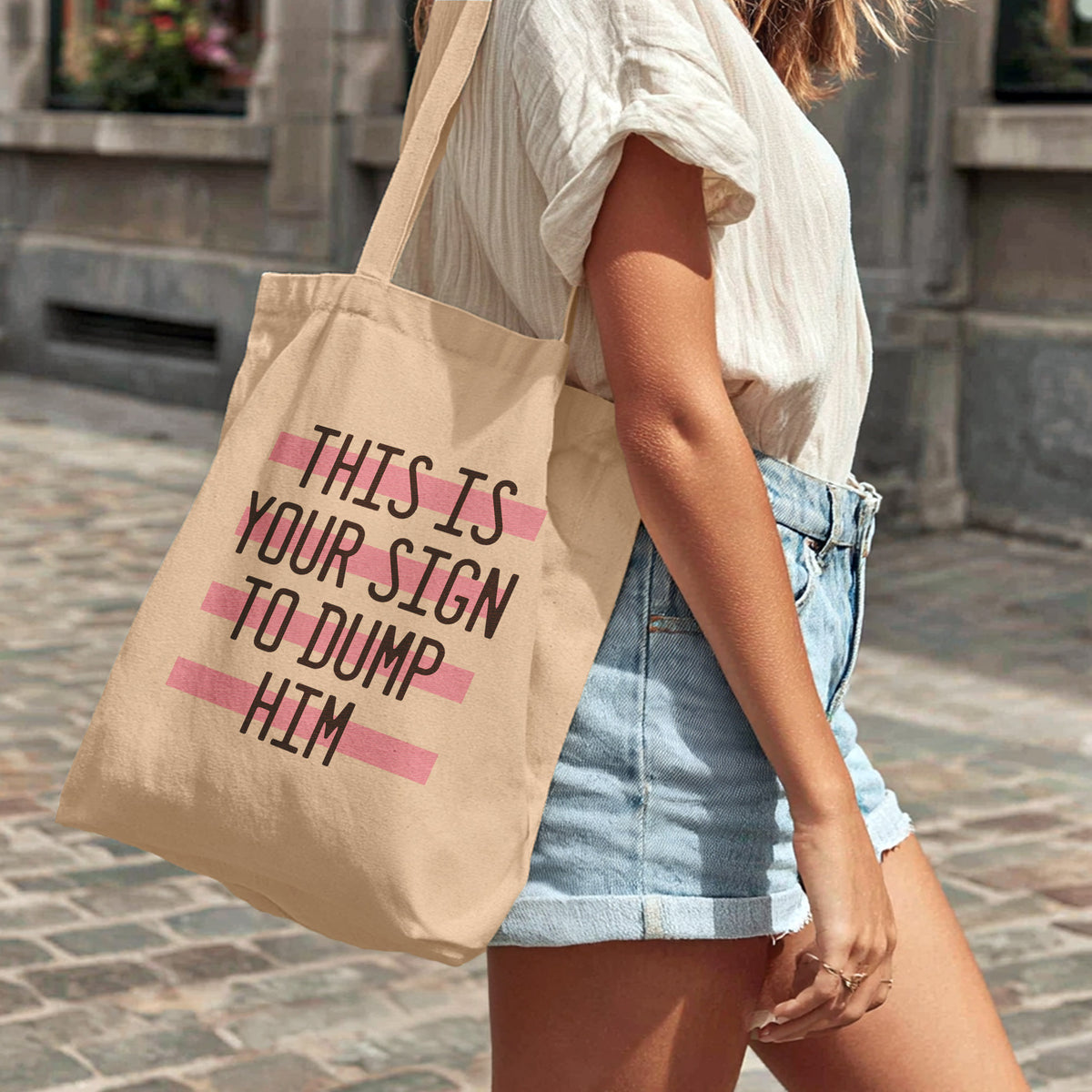 funny tote bag this is your sign