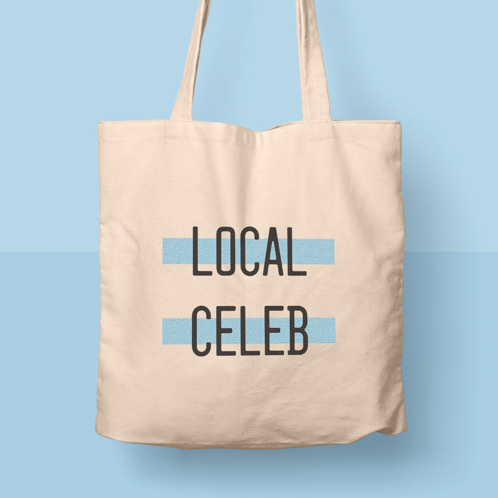 funny tote bag local celebrity