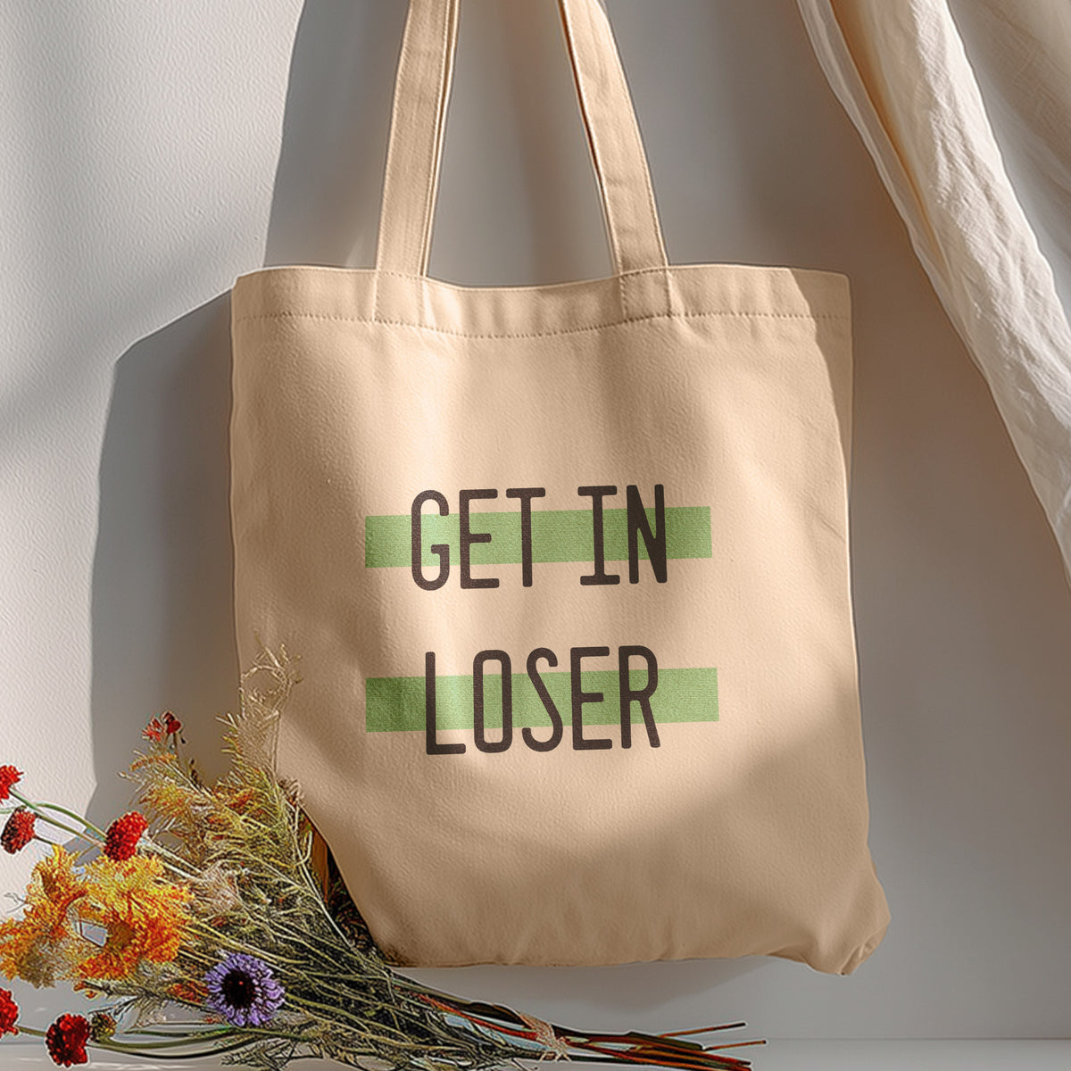 Get in Loser Tote Bag