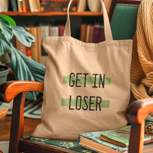 get in loser were going shopping tote bag