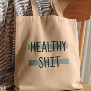 tote bag | healthy shit