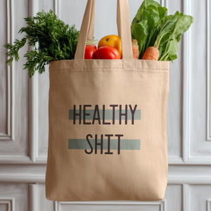 tote bag | healthy shit