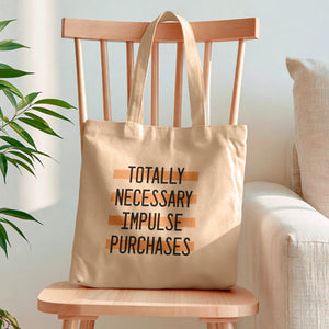 funny tote bag impulse purchases