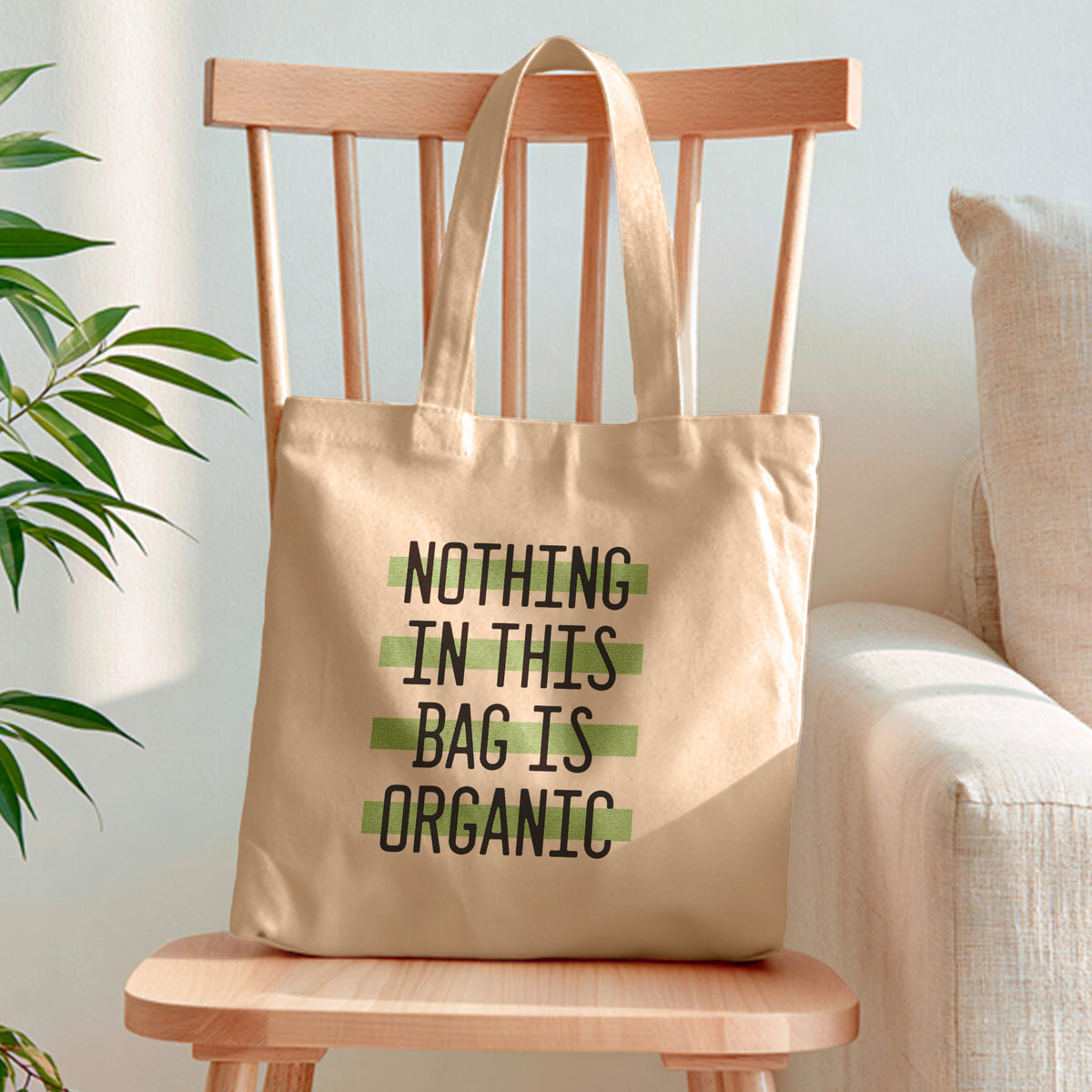 Nothing in This Bag is Organic Tote Bag