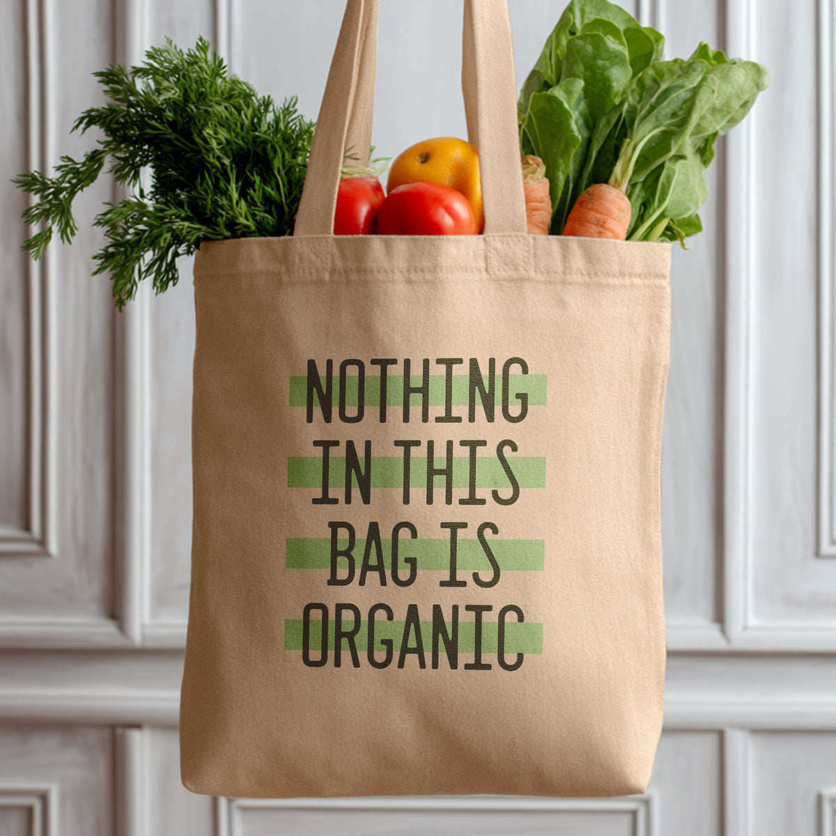 Nothing in This Bag is Organic Tote Bag