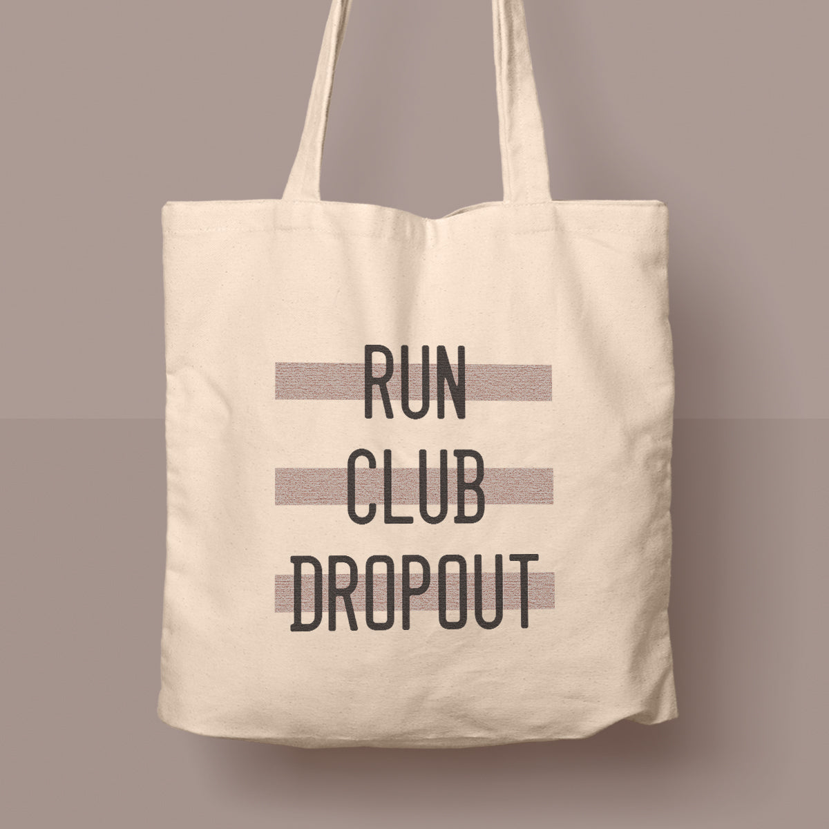run club merch · cute tote bags · funny tote bags · run club dropout