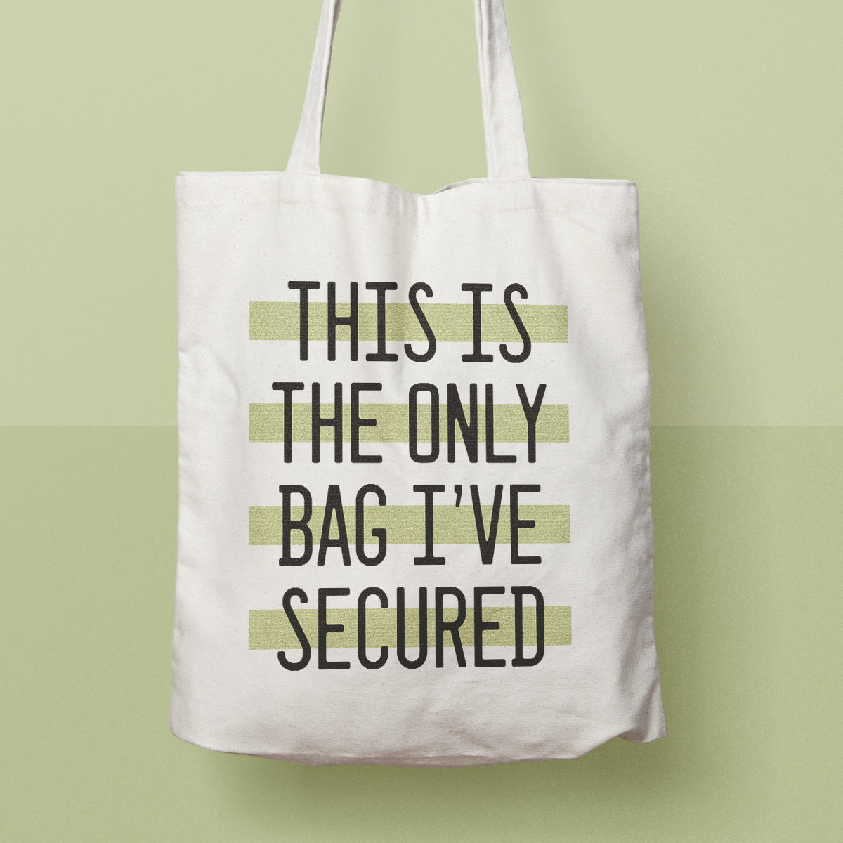 secure the bag | tote bag