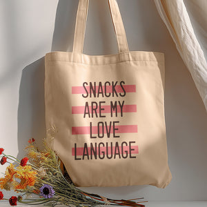 Snacks are My Love Language Tote Bag