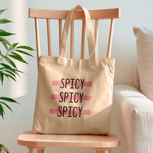 Spicy, Spicy, Spicy Tote Bag