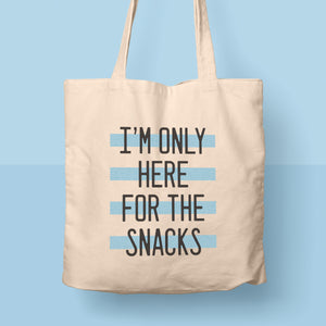 here for the snacks cute tote bag